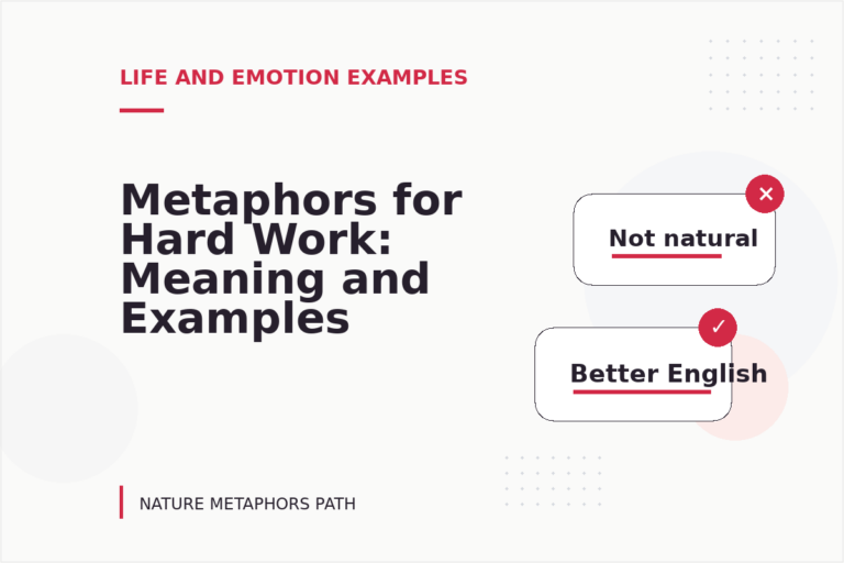 Metaphors for Hard Work: Meaning and Examples