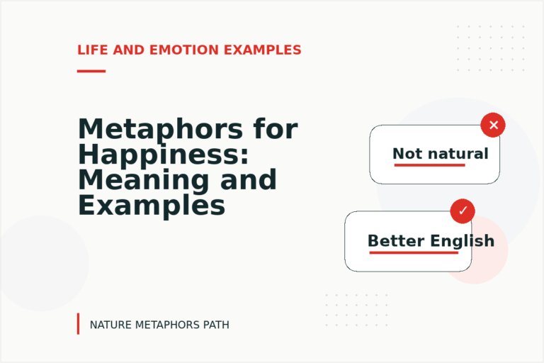 Metaphors for Happiness: Meaning and Examples Metaphors for Happiness: Meaning and Examples